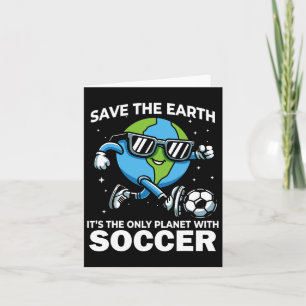 Rett Earth Soccer Design - Funny Earth Day Karte