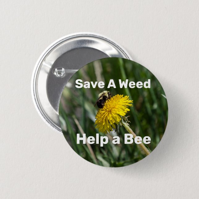 Rett ein Unkraut, hilf einer Biene Button (Vorne & Hinten)