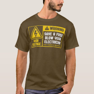 Rett eine Sicherung bläst Ihr Elektro-Funny Linema T-Shirt