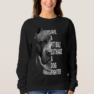 Rett einen Pitbull Euthanize Ein Hundekämpfer Funn Sweatshirt