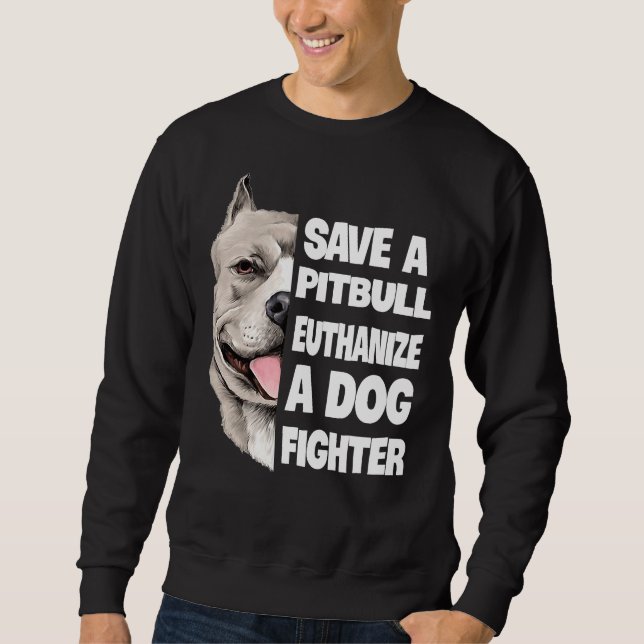 Rett einen Pitbull Euthanize einen Hundekämpfer Lo Sweatshirt (Vorderseite)