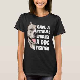 Rett einen Pitbull Euthanize einen Hundekämpfer Lo T-Shirt