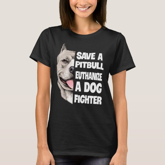 Rett einen Pitbull Euthanize einen Hundekämpfer Lo T-Shirt (Vorderseite)