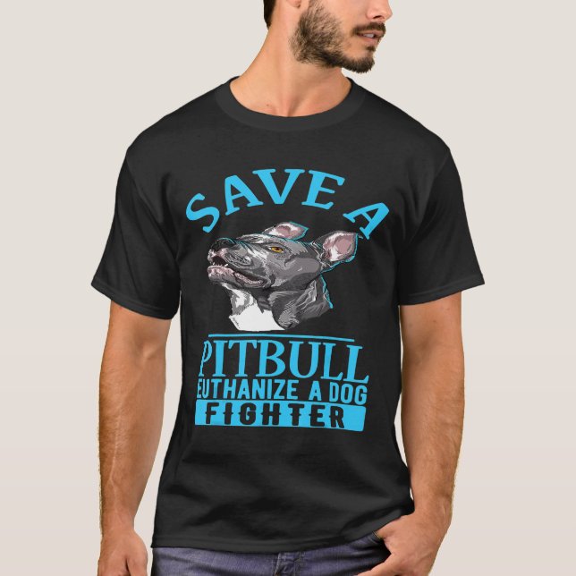 Rett einen Pitbull Euthanize einen Hundekämpfer Pi T-Shirt (Vorderseite)
