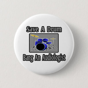 Rett einen Trost...Bang einen Audiologen. Button