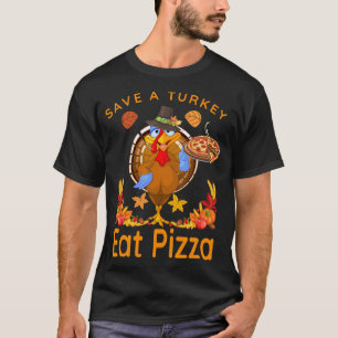 Rett einer lustigen Türkei Pilgrim essen Pizza Erw T-Shirt