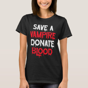 Rett eines Vampire-Blutspendenkostüms T-Shirt