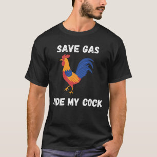 Rett Gas-Fahrt mein Cock-Rooster Lover T-Shirt