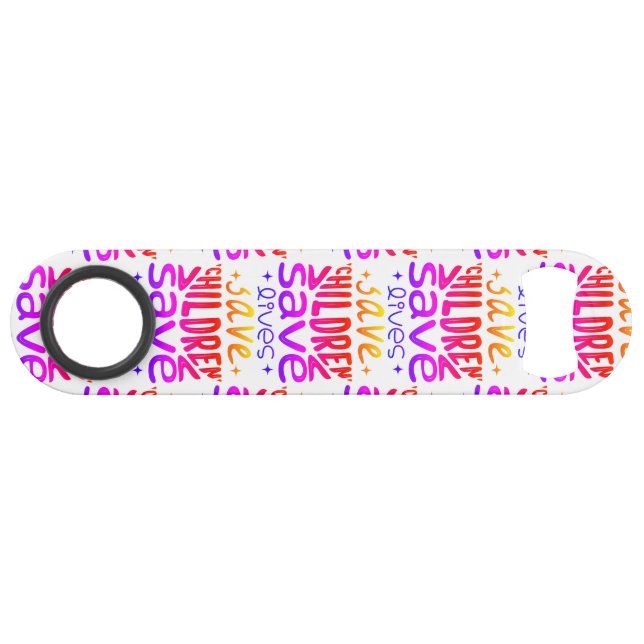 Rett Kinder, Rett Leben Speed Flaschenöffner (Vorderseite (Horizontal))