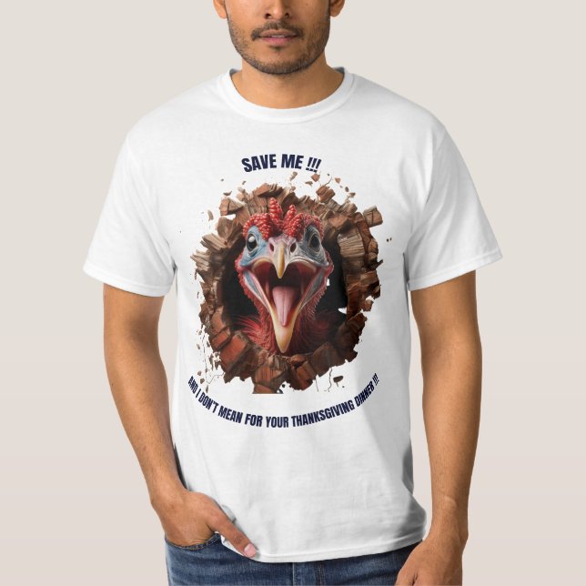Rett mir Truthahn T-Shirt (Vorderseite)