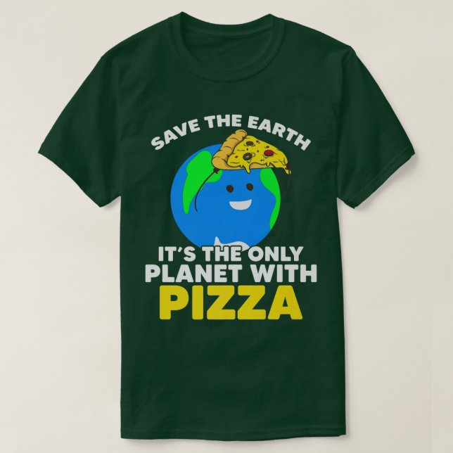 Rett Planet Pizza Earth Day Planet World Environme T-Shirt (Design vorne)
