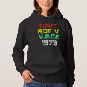 Rett Roe V Wade Pro Choice Frauenrechtlerin Hoodie