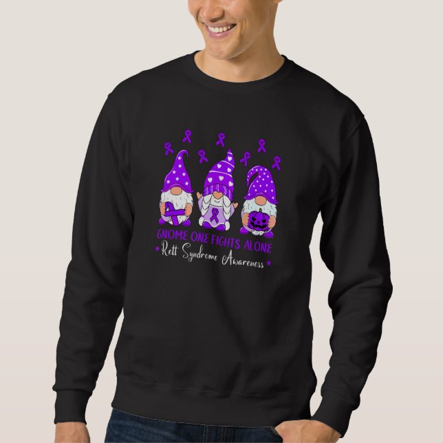 Rett Syndrome Awareness Gnome One Fights Alone Pur Sweatshirt (Vorderseite)