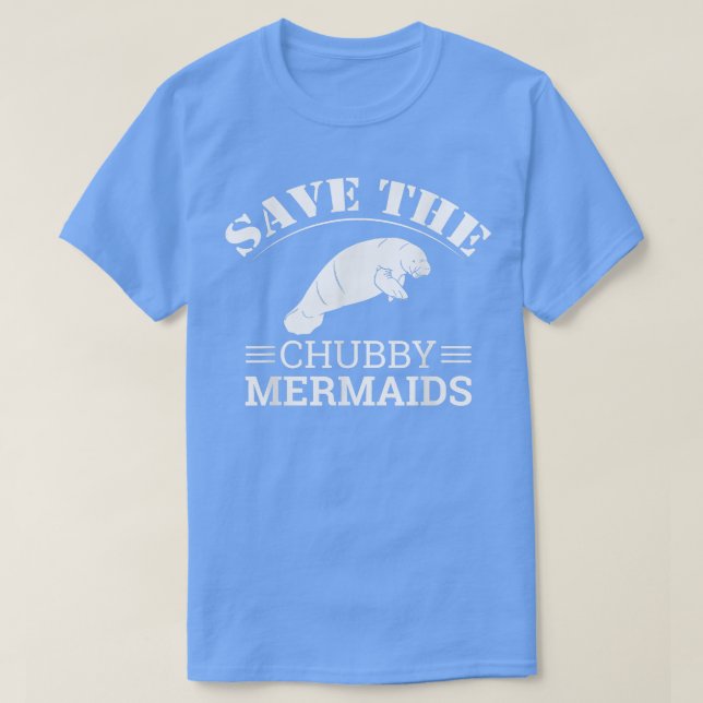 Rett The Chubby Mermaids Shirt Funny Liebe Manatee (Design vorne)
