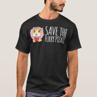 Rett the Fury Potato Guinea Pig Lover and Fan T-Shirt