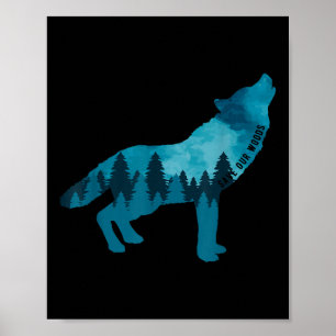 Rett unsere Woods Environmental Protection Howling Poster