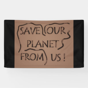 Rett unserem Planeten freundlich zu sein Banner