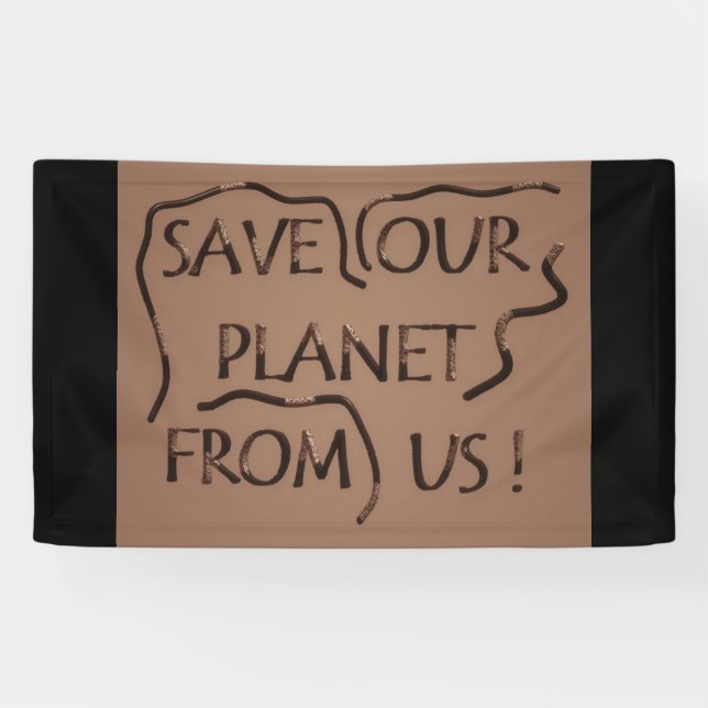 Rett unserem Planeten freundlich zu sein Banner (Horizontal)