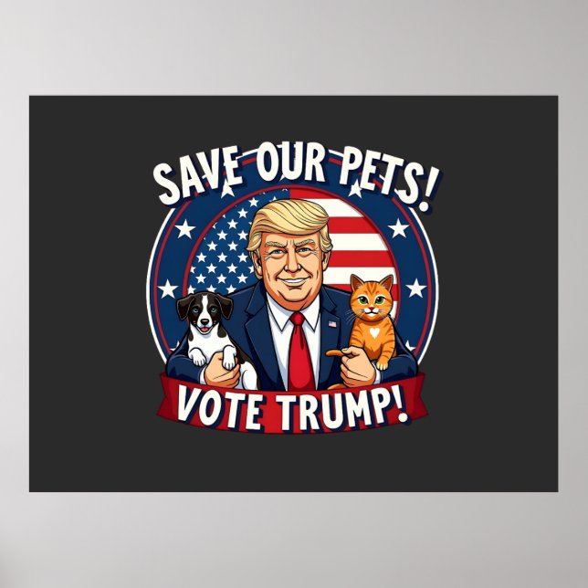 Rett unseren Haustieren, Trump-Tiere für Trump zu  Poster (Vorne)