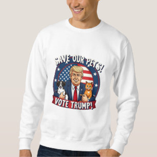 Rett unseren Haustieren, Trump-Tiere für Trump zu  Sweatshirt
