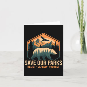 Rett unseren Parks Resist Nationalpark schützen Al Karte