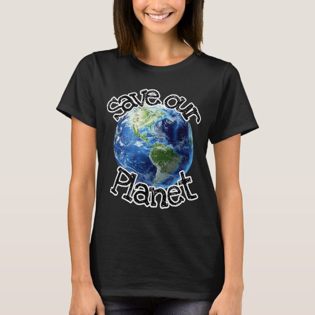 Rett unseren Planeten T-Shirt (Vorderseite)