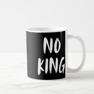 Rett unserer Erklärung zur Demokratie ohne Könige Kaffeetasse