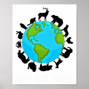 Rett unserer Zuhause Animals Wildlife Conservation Poster