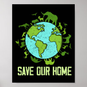 Rett unserer Zuhause Animals Wildlife Conservation Poster