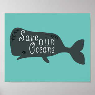 Rett unseres Ozeans Umwelt Whale Blue Poster
