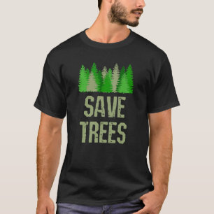 Rett von Bäumen Naturschützer T-Shirt