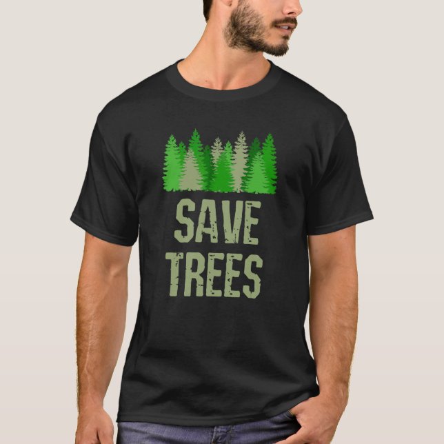 Rett von Bäumen Naturschützer T-Shirt (Vorderseite)