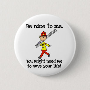 Rette Dein Leben Feuerwehrmann T-Shirts und Gesche Button