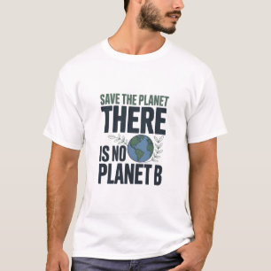 Rette-den-Planeten-T-Shirt, es gibt keinen Planete T-Shirt