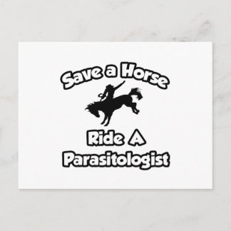 Rette ein Pferd, fahre einen Parasitologen Postkarte