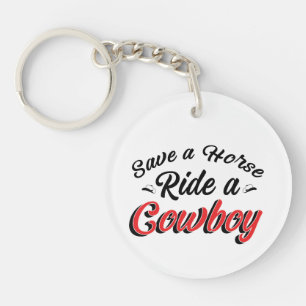 Rette ein Pferd, reite einen Cowboy Schlüsselanhänger