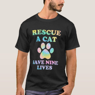 Rette eine Katze, rette neun Leben, Katze Tie Dye T-Shirt