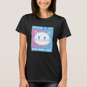 Rette eine Katze und rette neun Leben Katzenbesitz T-Shirt