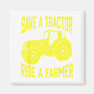 Rette einen Traktor, reite einen Bauern, landwirts Magnet