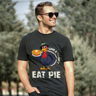 Rette einen Truthahn, iss Pie - Lustiges frohes Er T-Shirt