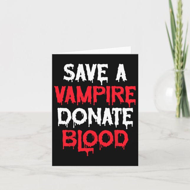 Rette einen Vampir Blut spenden Halloween Kostüm  Karte (Vorderseite)