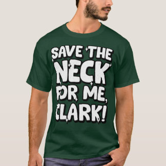 Rette mir den Hals 1 T-Shirt
