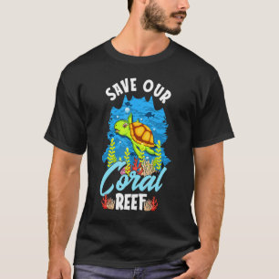 Rette Unser Korallenriff Lustige Meeresbiologie Me T-Shirt