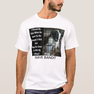 Retten Sie Banditen T-Shirt