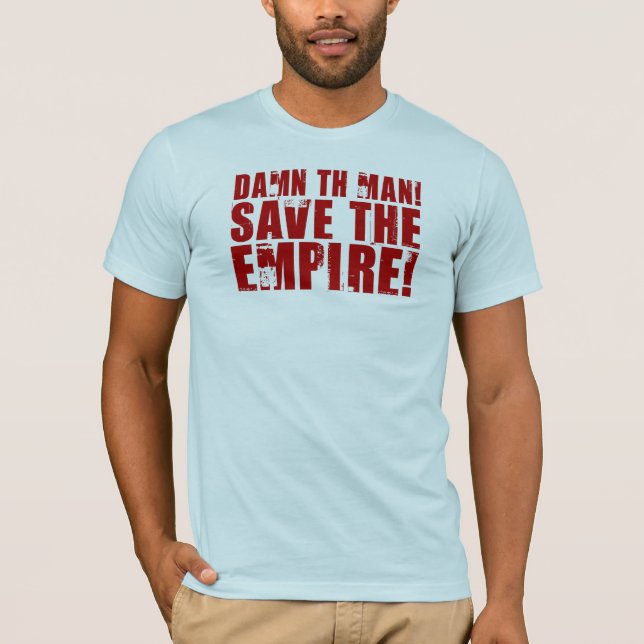 Retten Sie das Reich T-Shirt (Vorderseite)