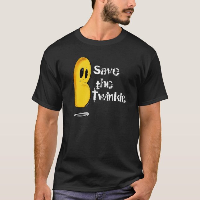 "Retten Sie das Twinkie" T - Shirt durch (Vorderseite)