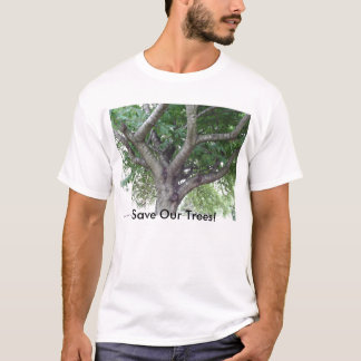 Retten Sie den Baum-T - Shirt