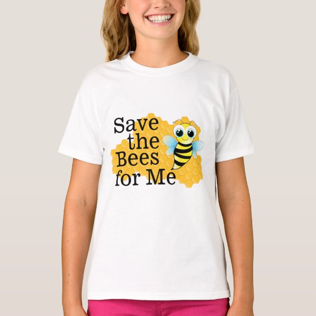Retten Sie den Bienen für mich den T - Shirt des (Vorderseite)