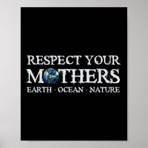 Retten Sie den Planeten Erde Tag Respekt Ihre Mütt Poster