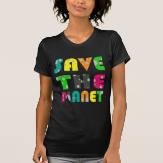 Retten Sie den Planeten T-Shirt
